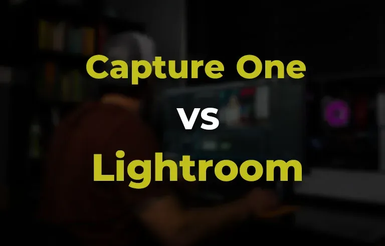 مقایسه برنامه کپچر وان و لایت روم (Capture One vs Lightroom)