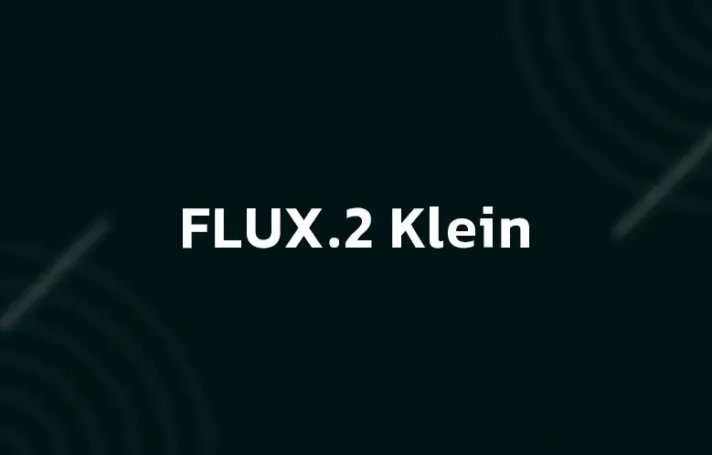 دانلود و آموزش کار با FLUX.2 Klein