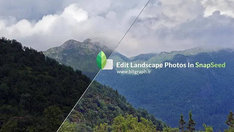 آموزش ادیت عکس های منظره در موبایل با Snapseed