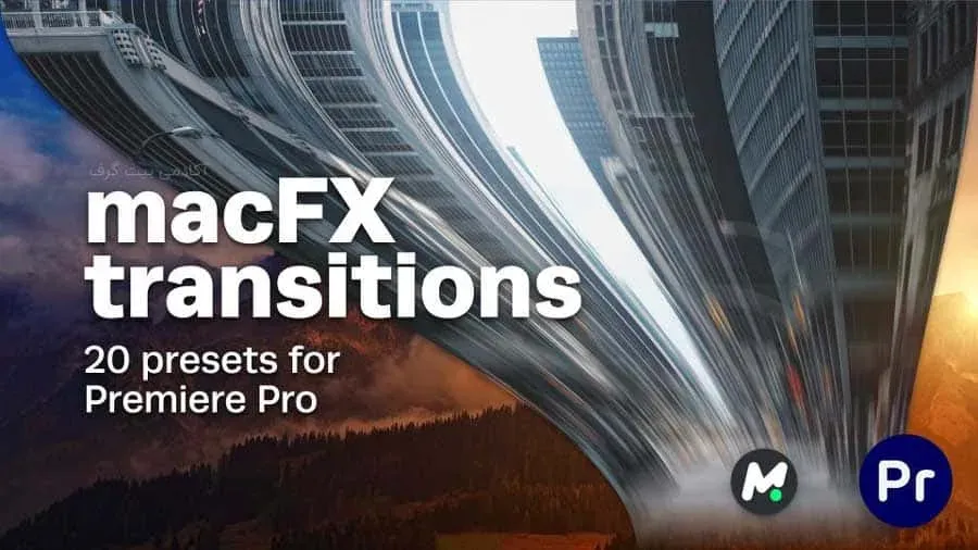 پریست macFX – Transitions برای پریمیر